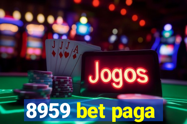 8959 bet paga